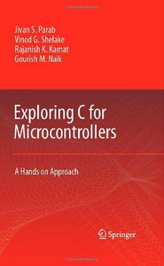 Exploring C for Microcontrollers A Hands on Approach
