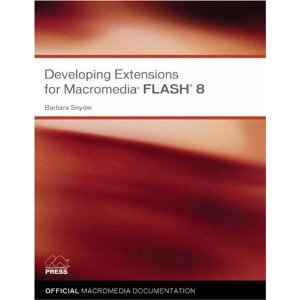 Developing Extensions for Macromedia Flash 8