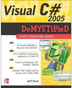 Visual C# 2005 Demystified