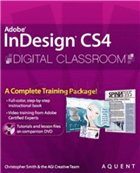 Adobe InDesign CS4 Digital Classroom
